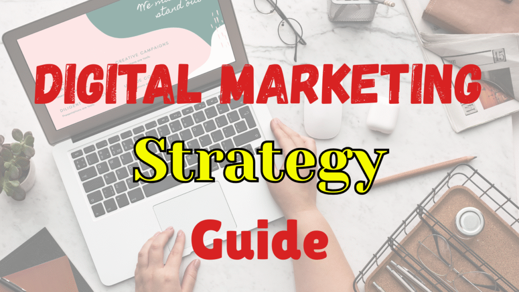 Digital Marketing Strategy